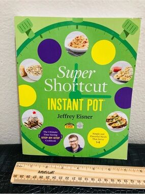 NEW Super Shortcut Instant Pot by Jeffrey Eisner - OFFICIAL INSTANT POT COOKBOOK